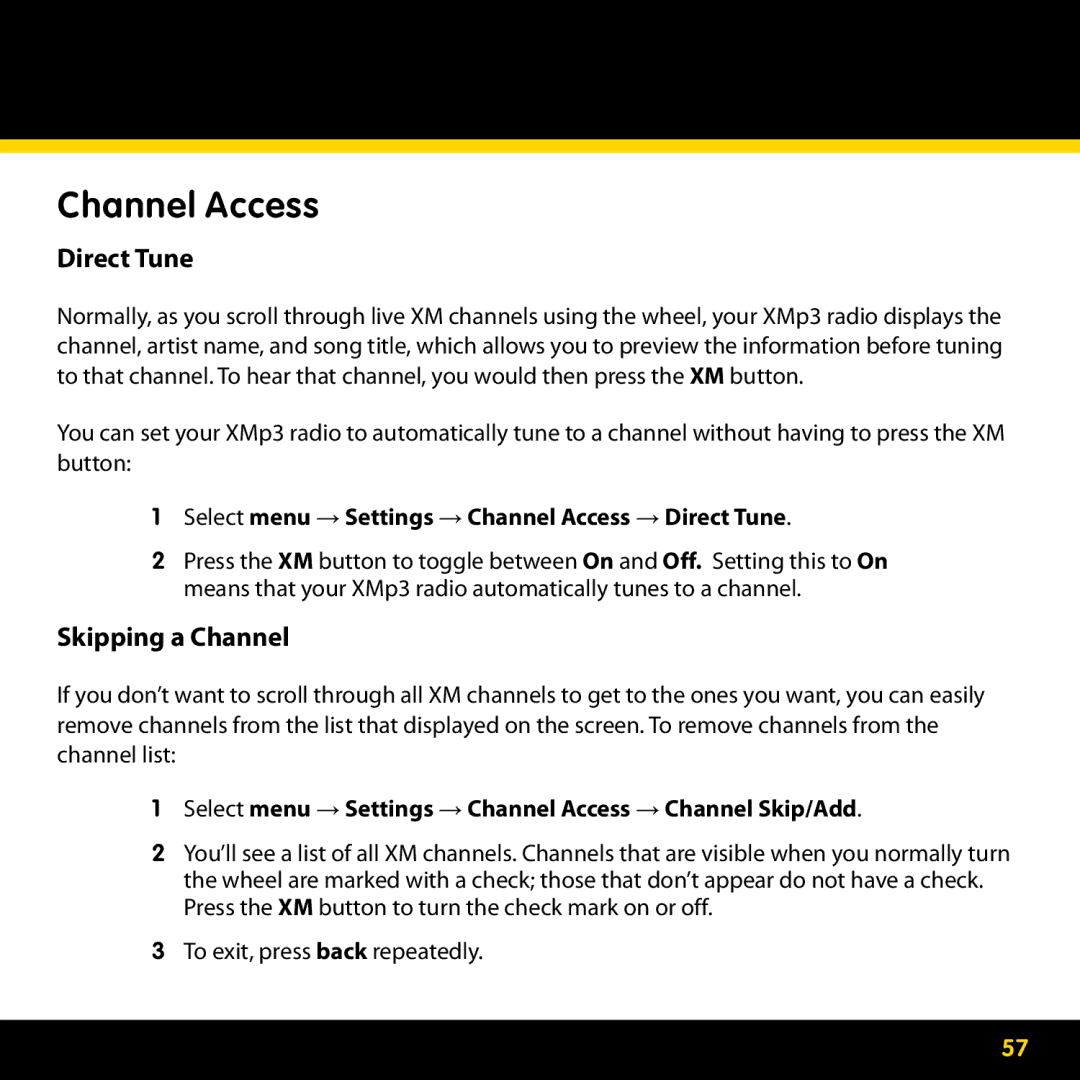 Pioneer CD-XMHOME1, CD-XMPCAR1, CD-XMCASE1, CD-XMHEAD1 manual Select menu → Settings → Channel Access → Direct Tune 