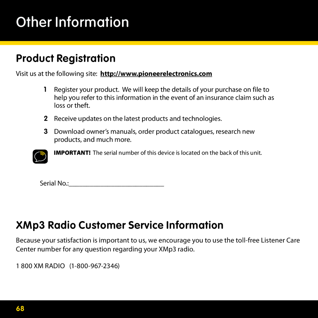 Pioneer CD-XMPCAR1, CD-XMHOME1, CD-XMCASE1 Other Information, Product Registration, XMp3 Radio Customer Service Information 