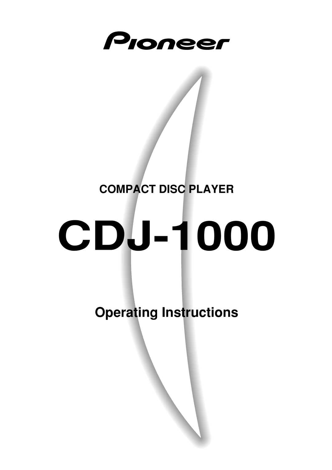 Pioneer CDJ-1000 operating instructions 