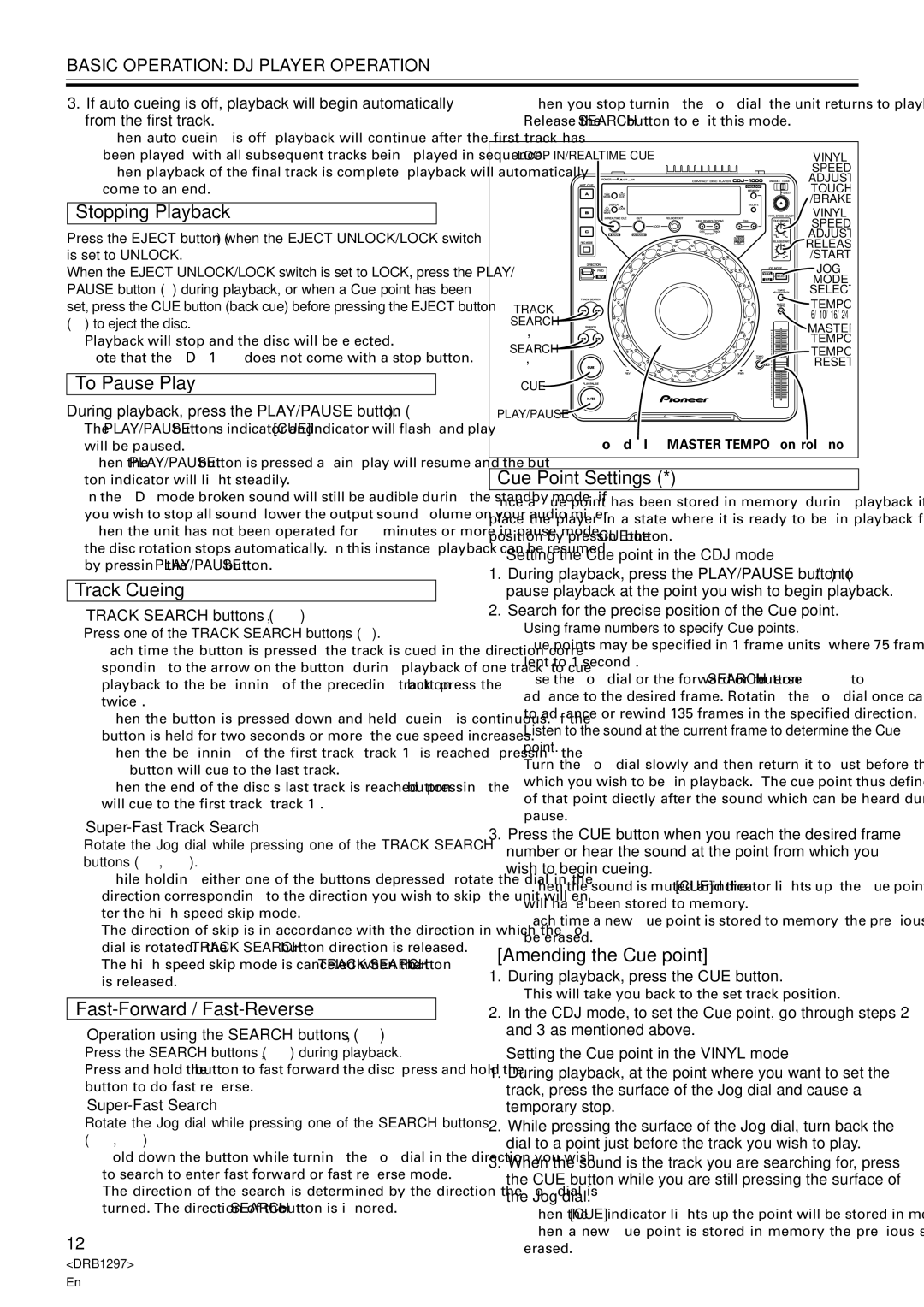 Pioneer CDJ-1000 Stopping Playback, To Pause Play, Track Cueing, Fast-Forward / Fast-Reverse, Cue Point Settings 
