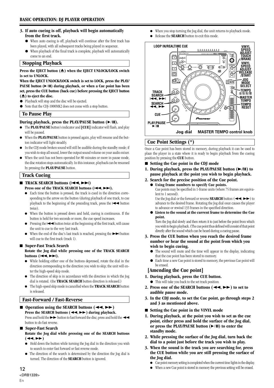 Pioneer CDJ-1000MK2 manual Stopping Playback, To Pause Play, Track Cueing, Fast-Forward / Fast-Reverse, Cue Point Settings 