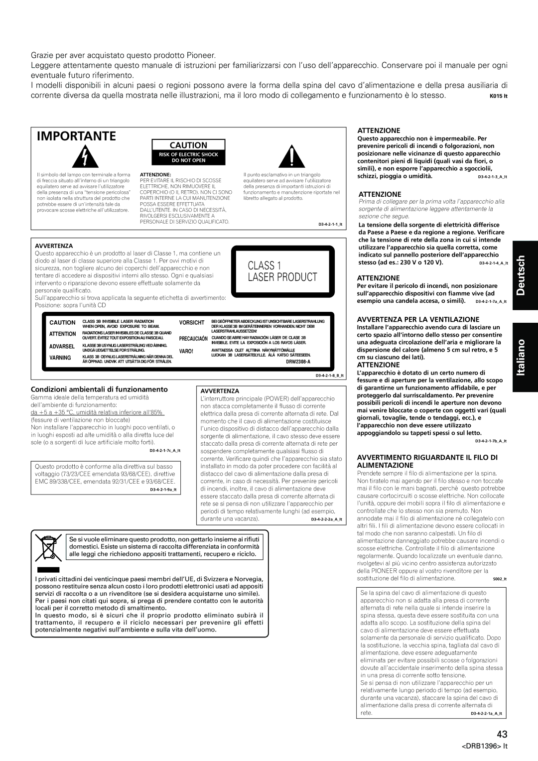 Pioneer CDJ-1000MK3 manual Attenzione, Avvertenza PER LA Ventilazione, Condizioni ambientali di funzionamento 