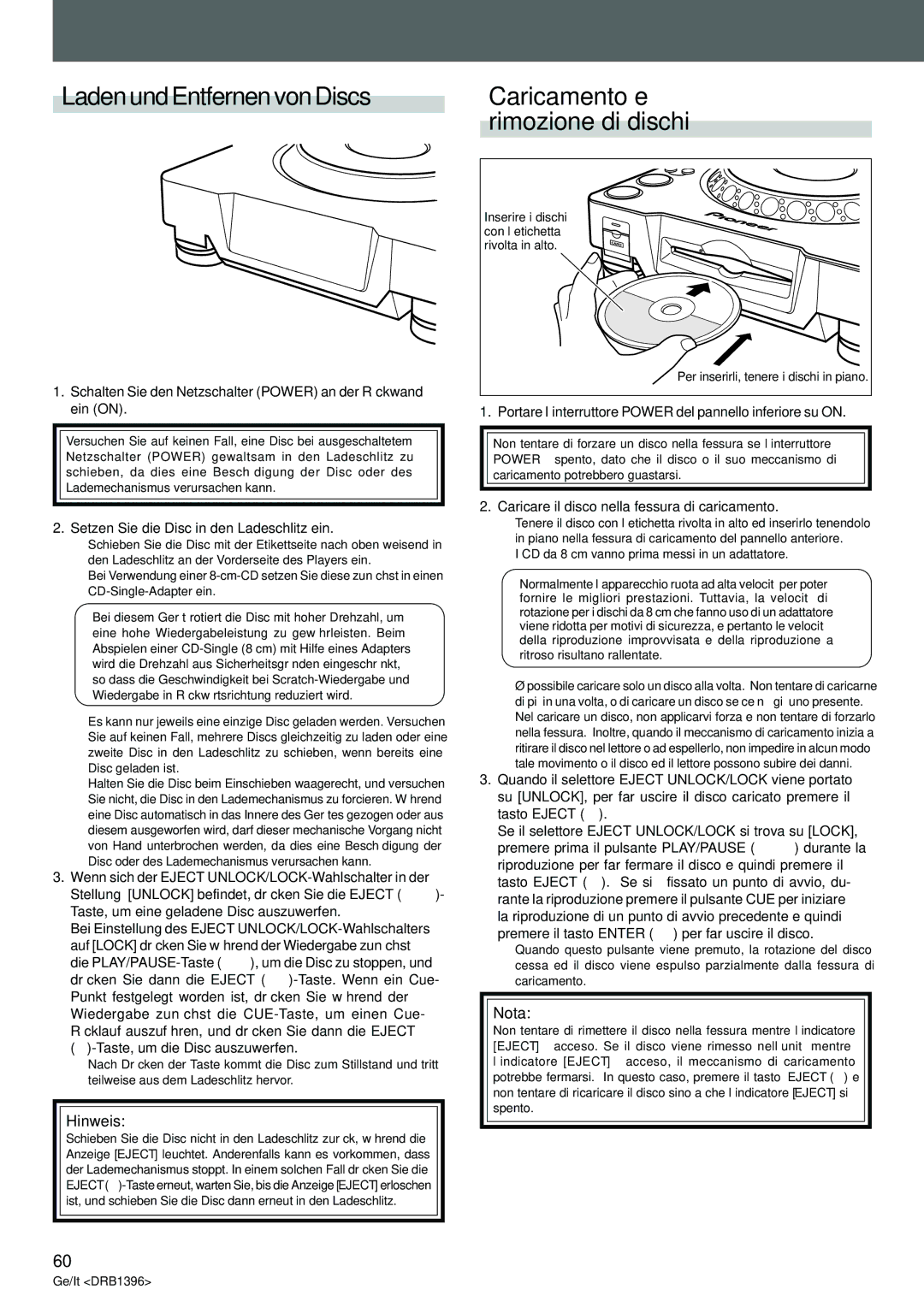 Pioneer CDJ-1000MK3 manual Laden und Entfernen von Discs, Caricamento e rimozione di dischi, Hinweis, Nota 