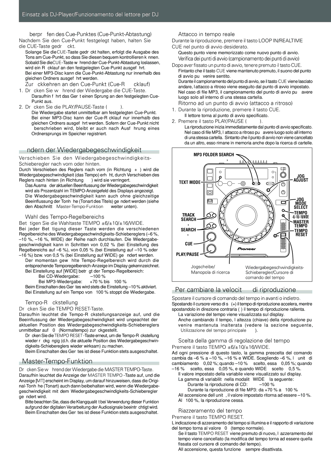 Pioneer CDJ-1000MK3 Ändern der Wiedergabegeschwindigkeit, Master-Tempo-Funktion, Per cambiare la velocità di riproduzione 