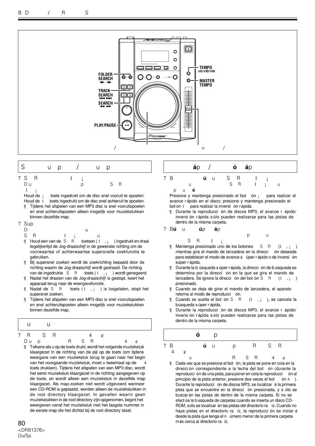 Pioneer CDJ-200 manual Snel vooruitspoelen/achteruitspoelen, Muziekstuk klaarzetten, Avance rápido/inversión rápida 