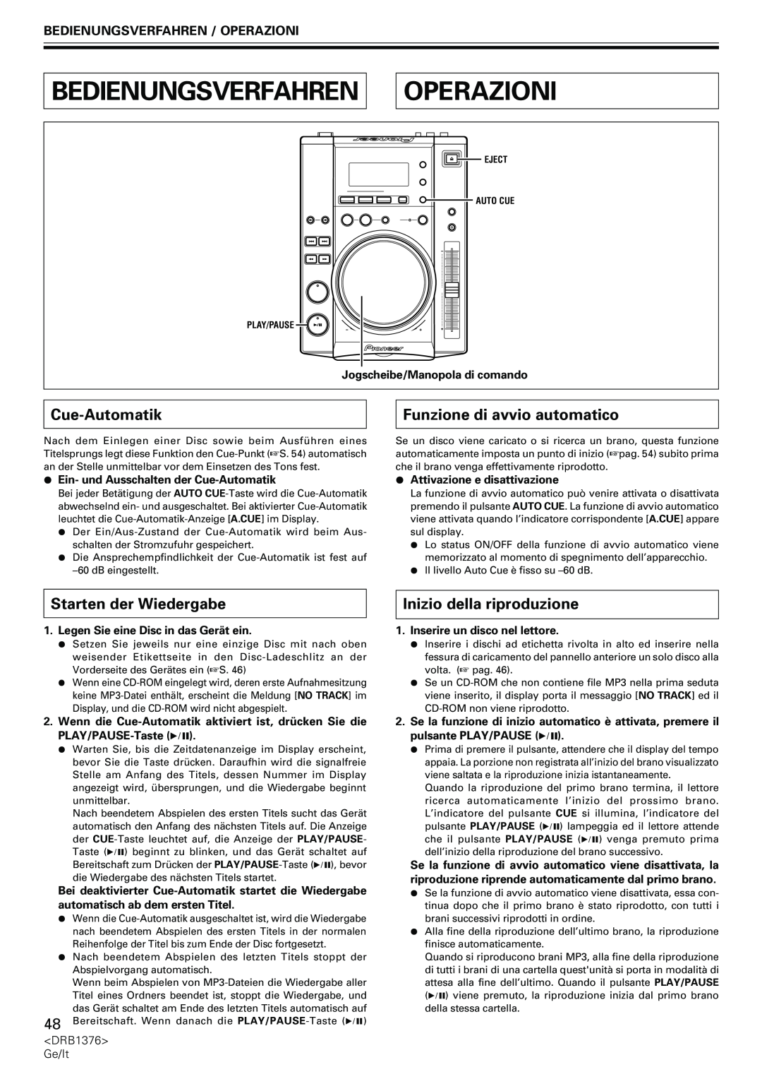 Pioneer CDJ-200 manual Bedienungsverfahren, Operazioni, Cue-Automatik, Funzione di avvio automatico, Starten der Wiedergabe 