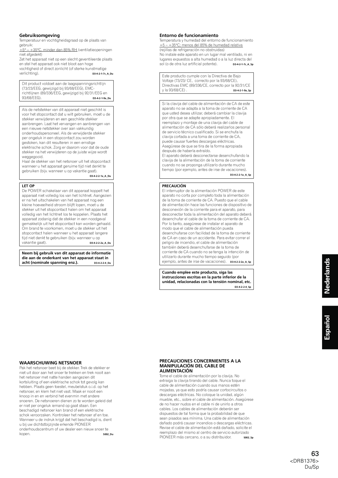 Pioneer CDJ-200 manual Español Nederlands, Gebruiksomgeving, Entorno de funcionamiento, Waarschuwing Netsnoer 