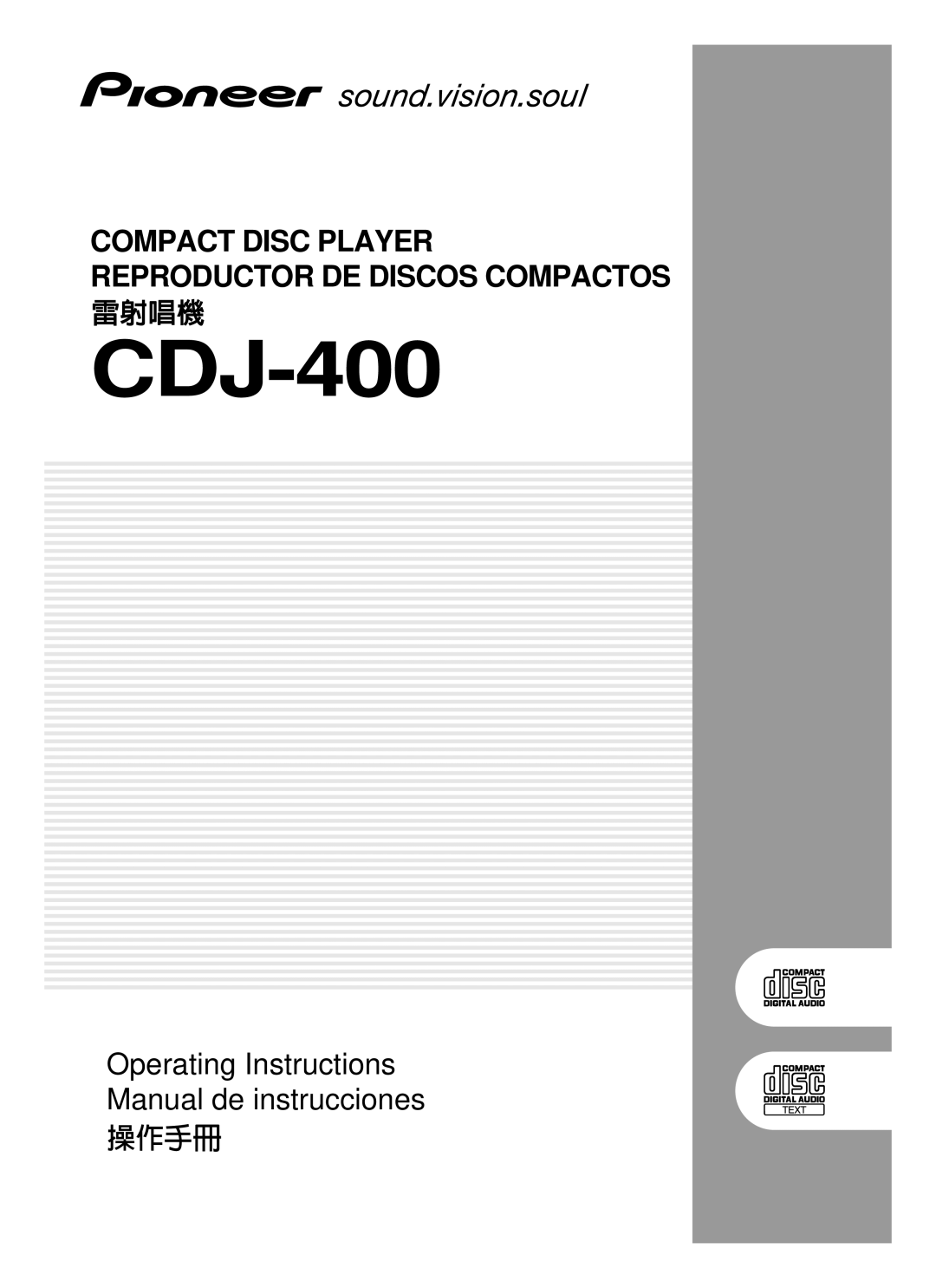 Pioneer CDJ-400 manual Compact Disc Player, Reproductor De Discos Compactos 