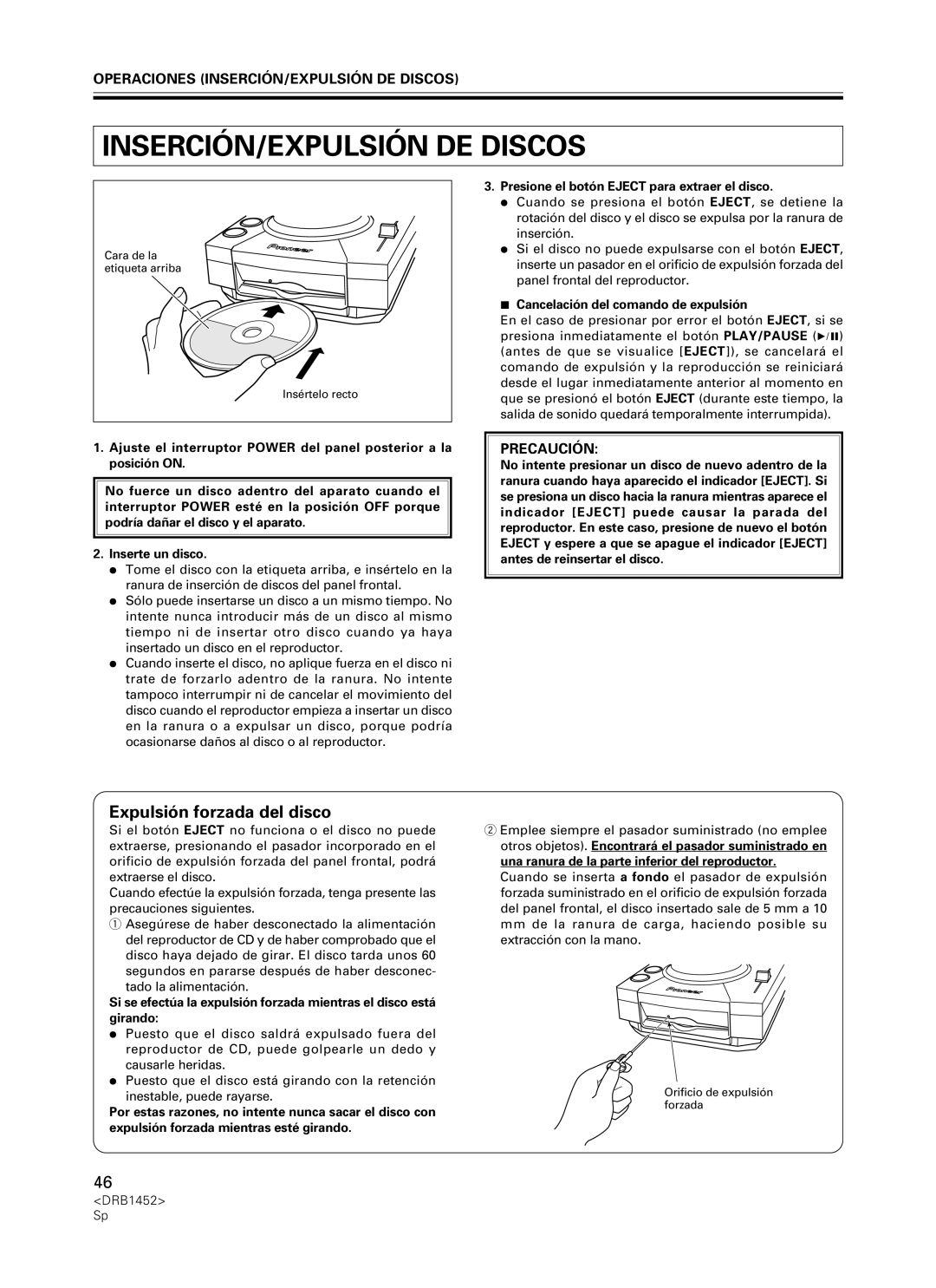 Pioneer CDJ-400 manual Expulsión forzada del disco, Operaciones Inserción/Expulsión De Discos, Precaución 