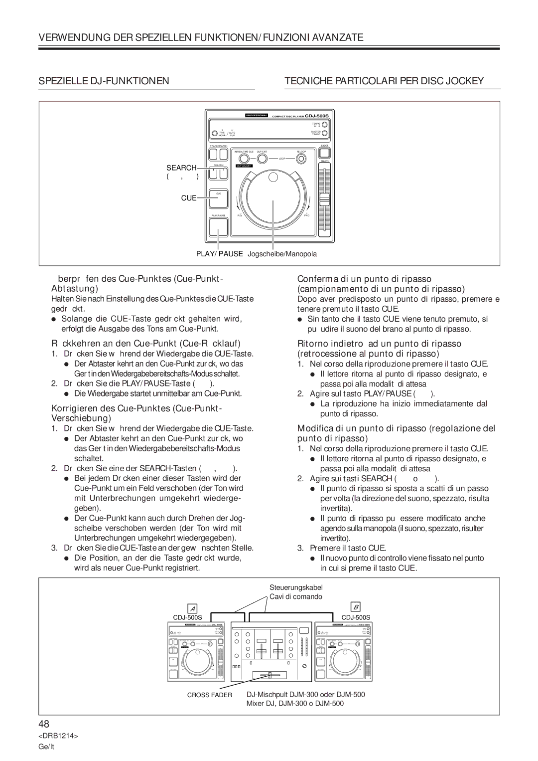 Pioneer CDJ-500S user service Tecniche Particolari PER Disc Jockey, Rückkehren an den Cue-Punkt Cue-Rücklauf 