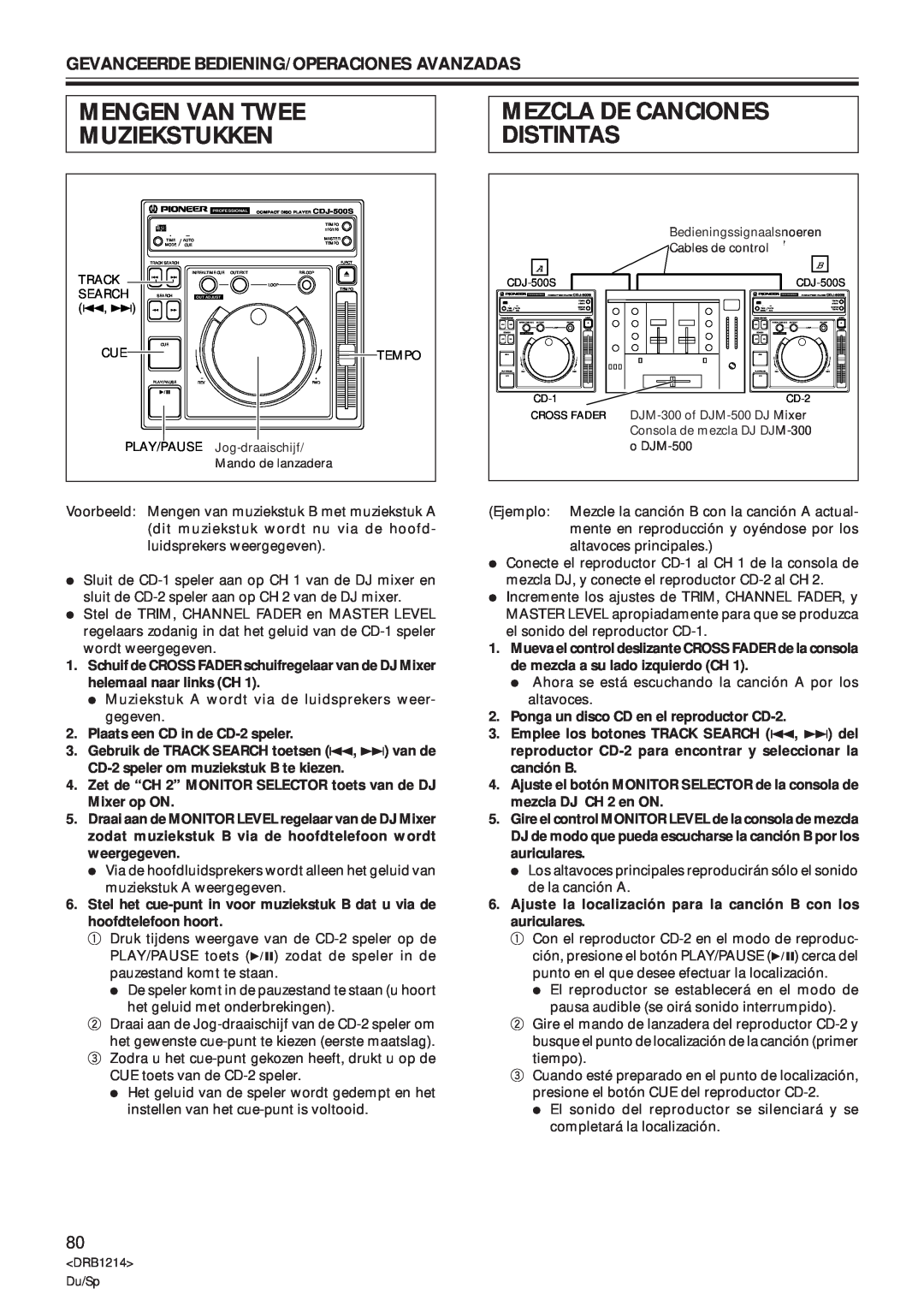 Pioneer CDJ-500S Mengen Van Twee Muziekstukken, Mezcla De Canciones Distintas, Gevanceerde Bediening/Operaciones Avanzadas 