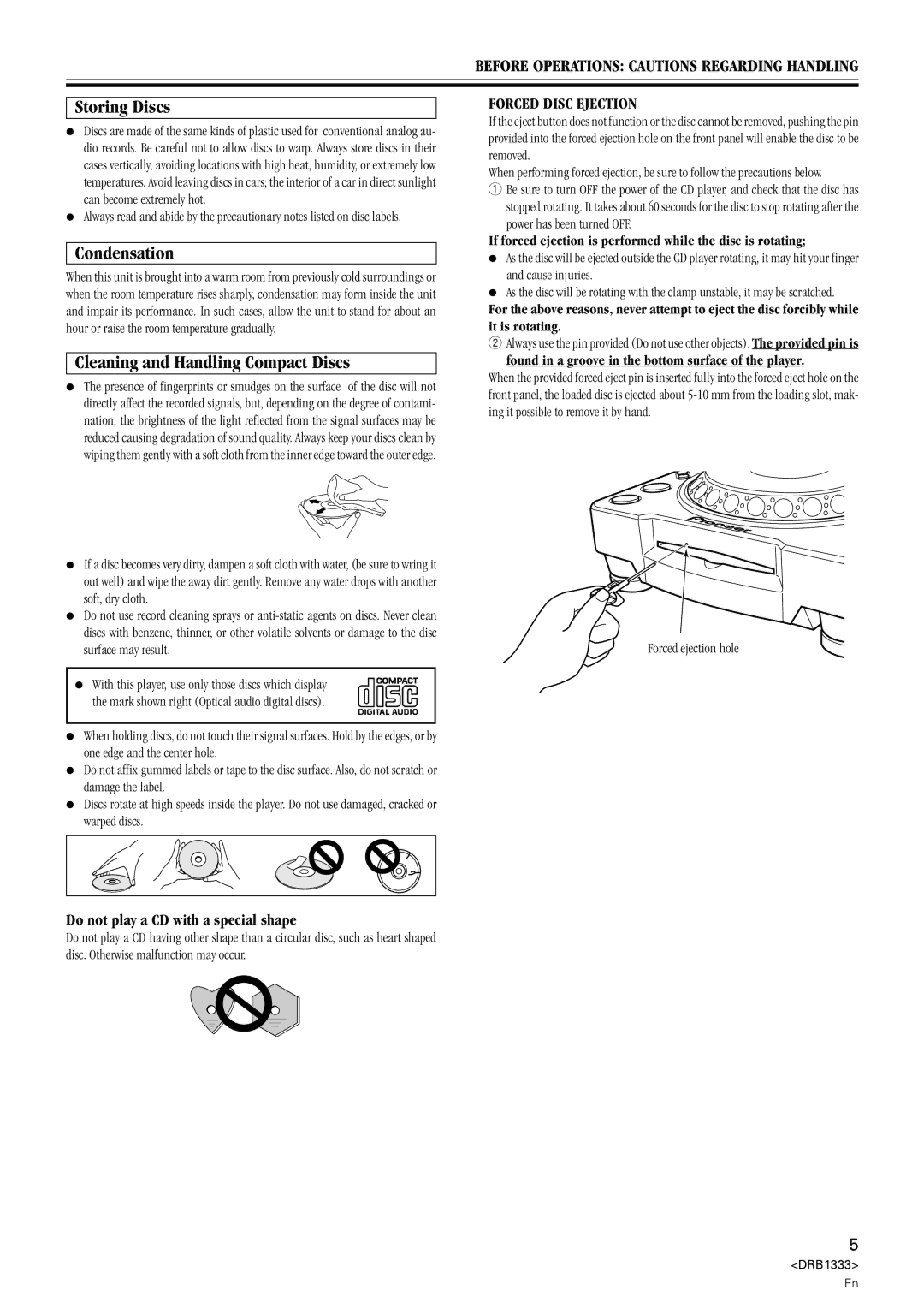 Pioneer CDJ-800 Storing Discs, Condensation, Cleaning and Handling Compact Discs, Do not play a CD with a special shape 