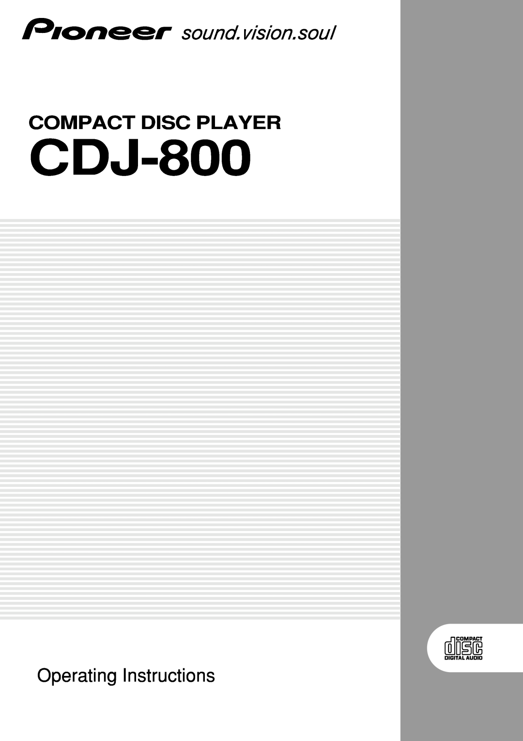 Pioneer CDJ-800 manual Compact Disc Player, Operating Instructions 