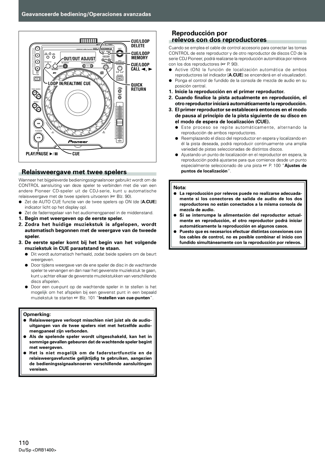 Pioneer CDJ-800MK2 operating instructions Relaisweergave met twee spelers, Reproducción por Relevos con dos reproductores 