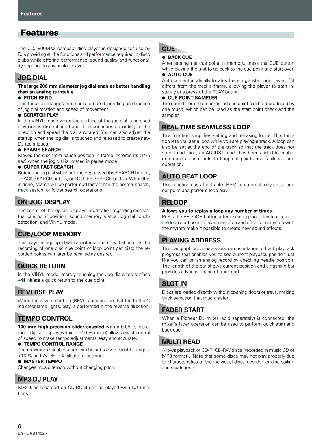 Pioneer CDJ-800MK2 operating instructions Features, Allows you to replay a loop any number of times 