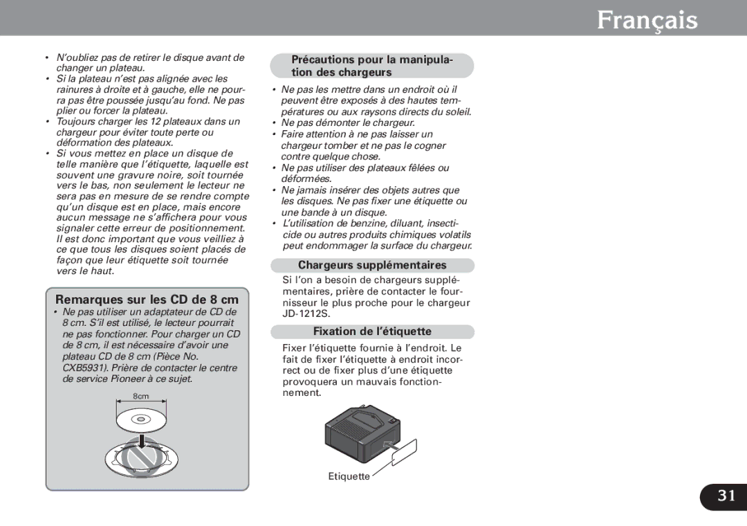 Pioneer CDX-FM1279 Remarques sur les CD de 8 cm, Précautions pour la manipula- tion des chargeurs, Fixation de I’étiquette 