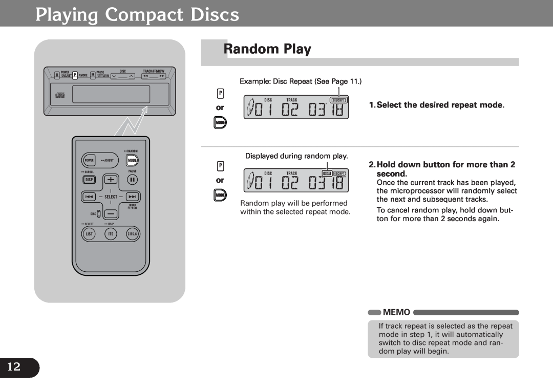 Pioneer CDX-FM1287 Random Play, Playing Compact Discs, Select the desired repeat mode, Memo, Example Disc Repeat See Page 
