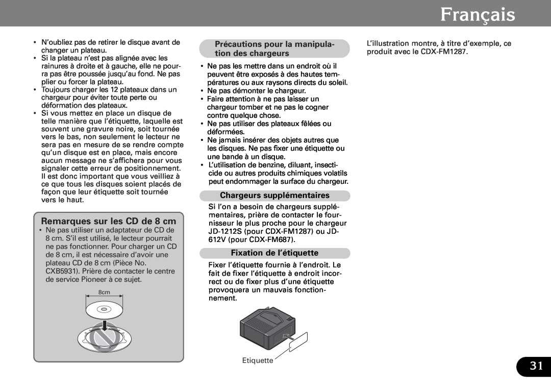 Pioneer CDX-FM687, CDX-FM1287 Français, Remarques sur les CD de 8 cm, Précautions pour la manipula- tion des chargeurs 