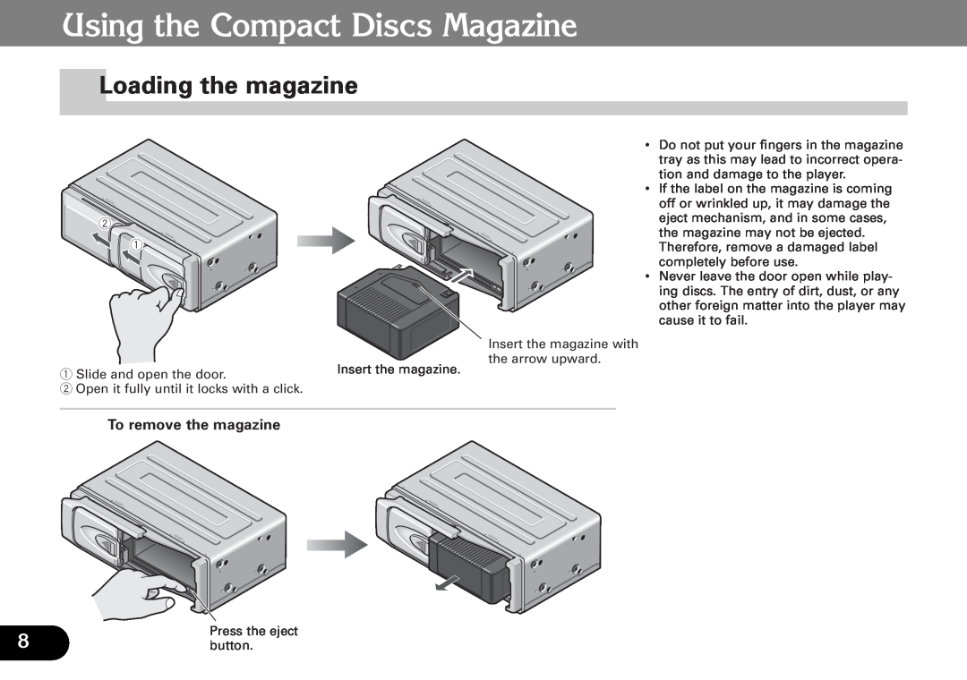 Pioneer CDX-FM1287, CDX-FM687 operation manual Using the Compact Discs Magazine, Loading the magazine 