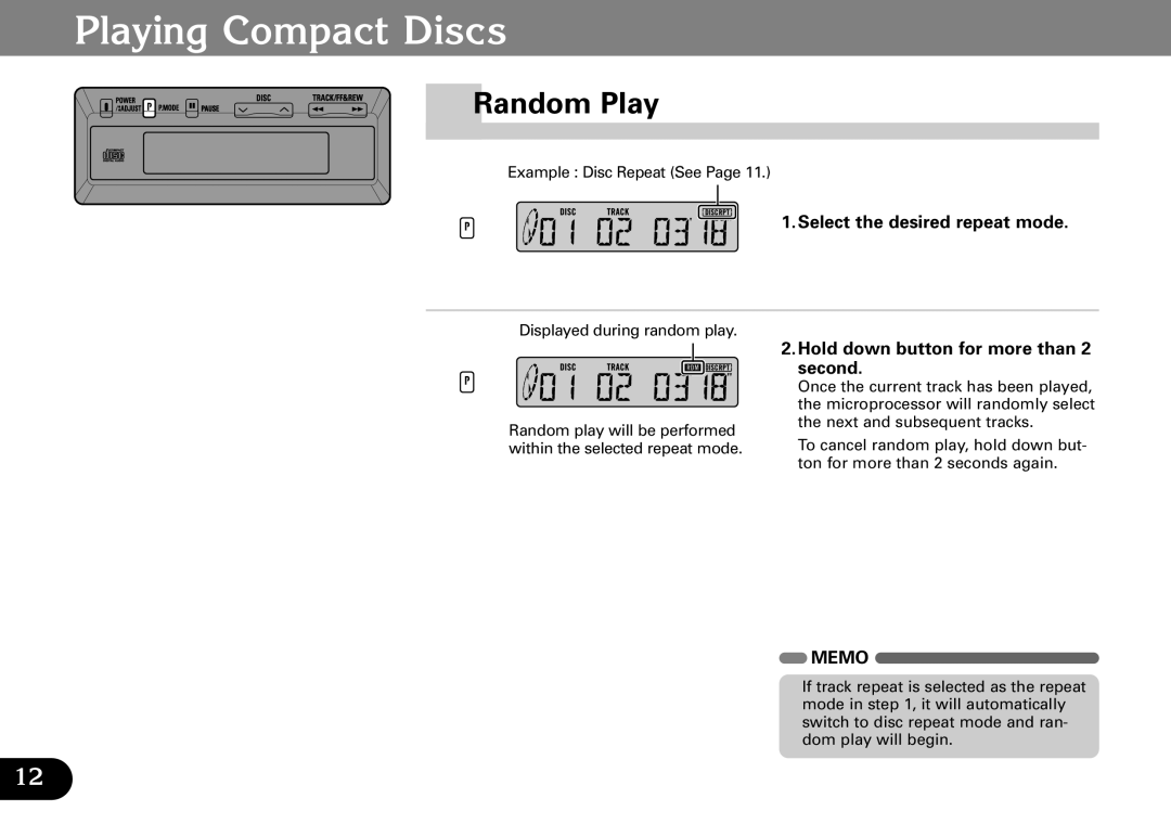 Pioneer CDX-FM673 operation manual Random Play, Select the desired repeat mode, Hold down button for more than 2 second 