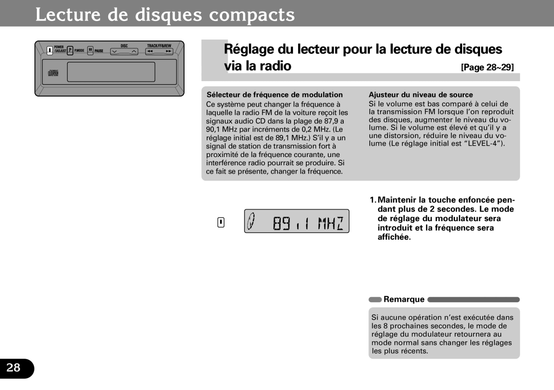 Pioneer CDX-FM673 Réglage du lecteur pour la lecture de disques via la radio, Sélecteur de fréquence de modulation 