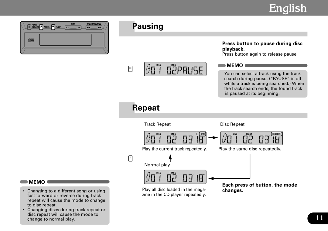 Pioneer CDX-FM673 operation manual Pausing, Repeat, Press button to pause during disc playback, Memo 