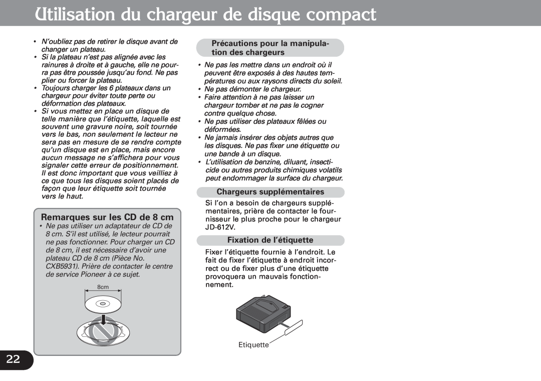 Pioneer CDX-FM673 Utilisation du chargeur de disque compact, Remarques sur les CD de 8 cm, Chargeurs supplémentaires 