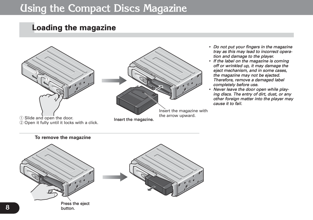 Pioneer CDX-FM673 operation manual Loading the magazine, Using the Compact Discs Magazine, To remove the magazine 
