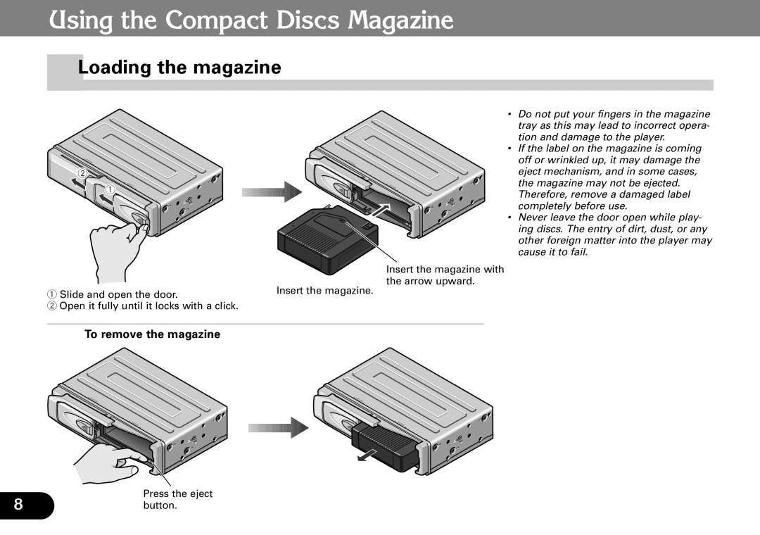 Pioneer CDX-FM677 operation manual Loading the magazine, To remove the magazine 