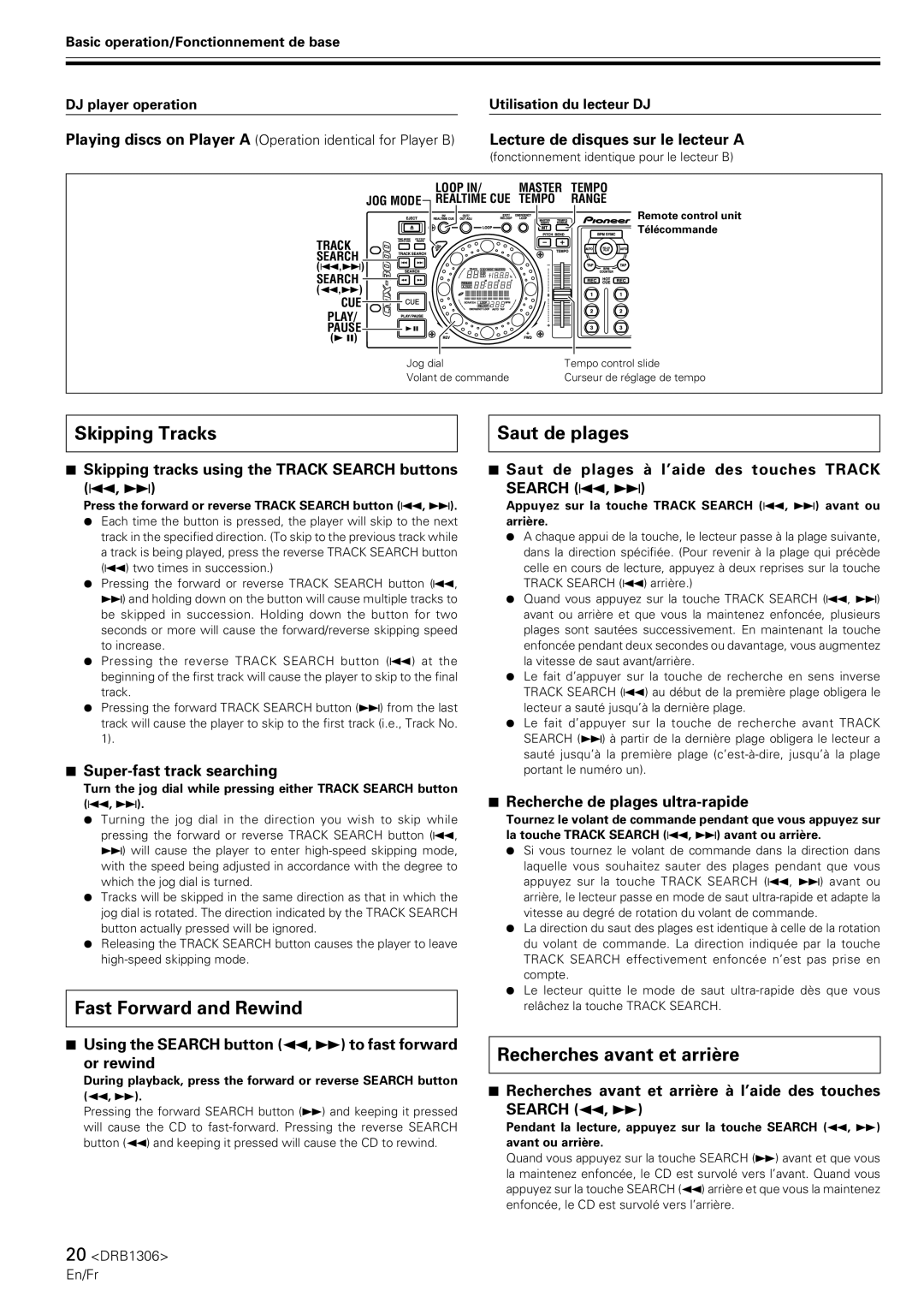 Pioneer CMX-3000 Skipping Tracks, Fast Forward and Rewind, Saut de plages, Recherches avant et arrière 