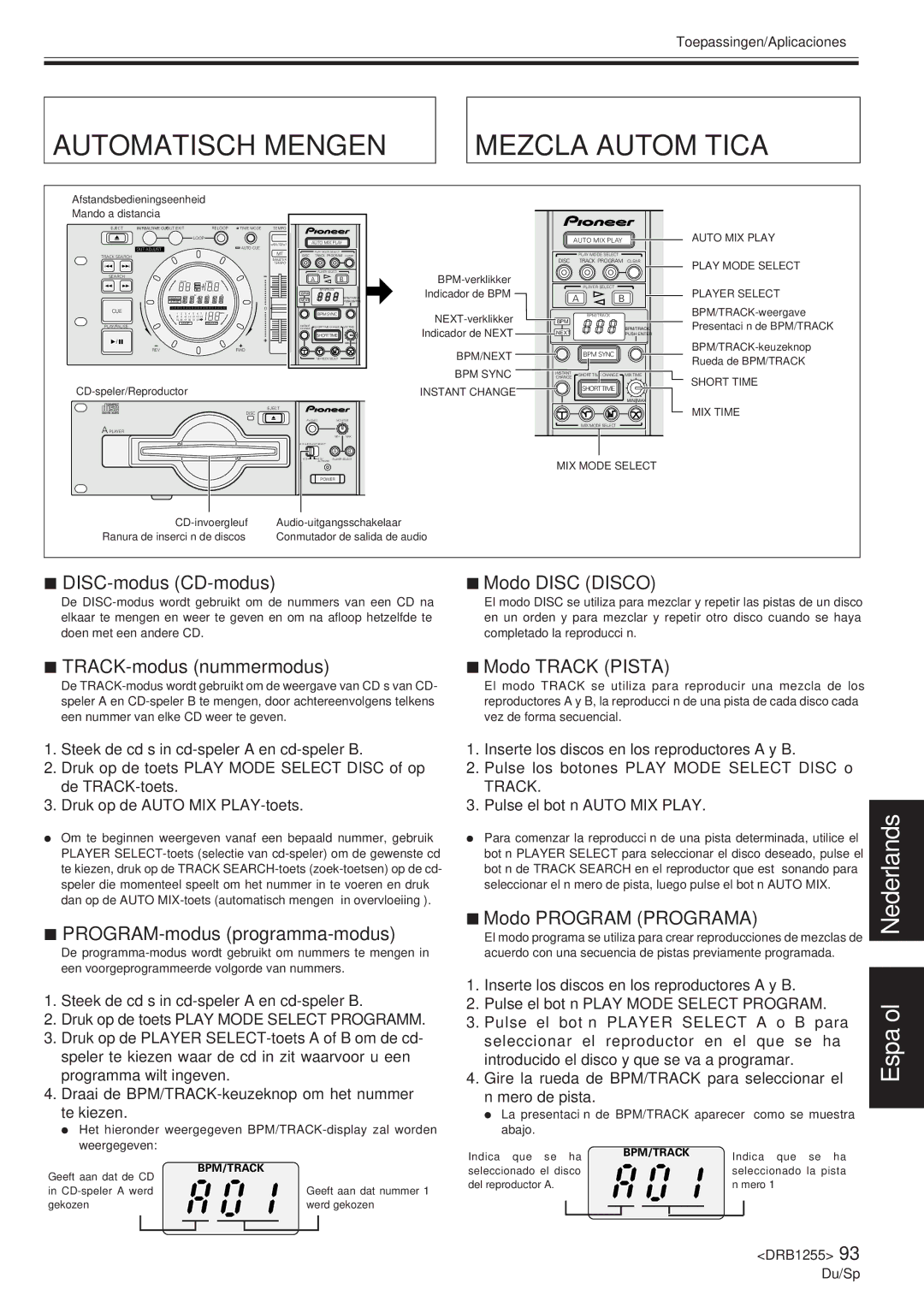 Pioneer CMX-5000 Automatisch Mengen Mezcla Automática, DISC-modus CD-modus 7Modo Disc Disco, PROGRAM-modus programma-modus 