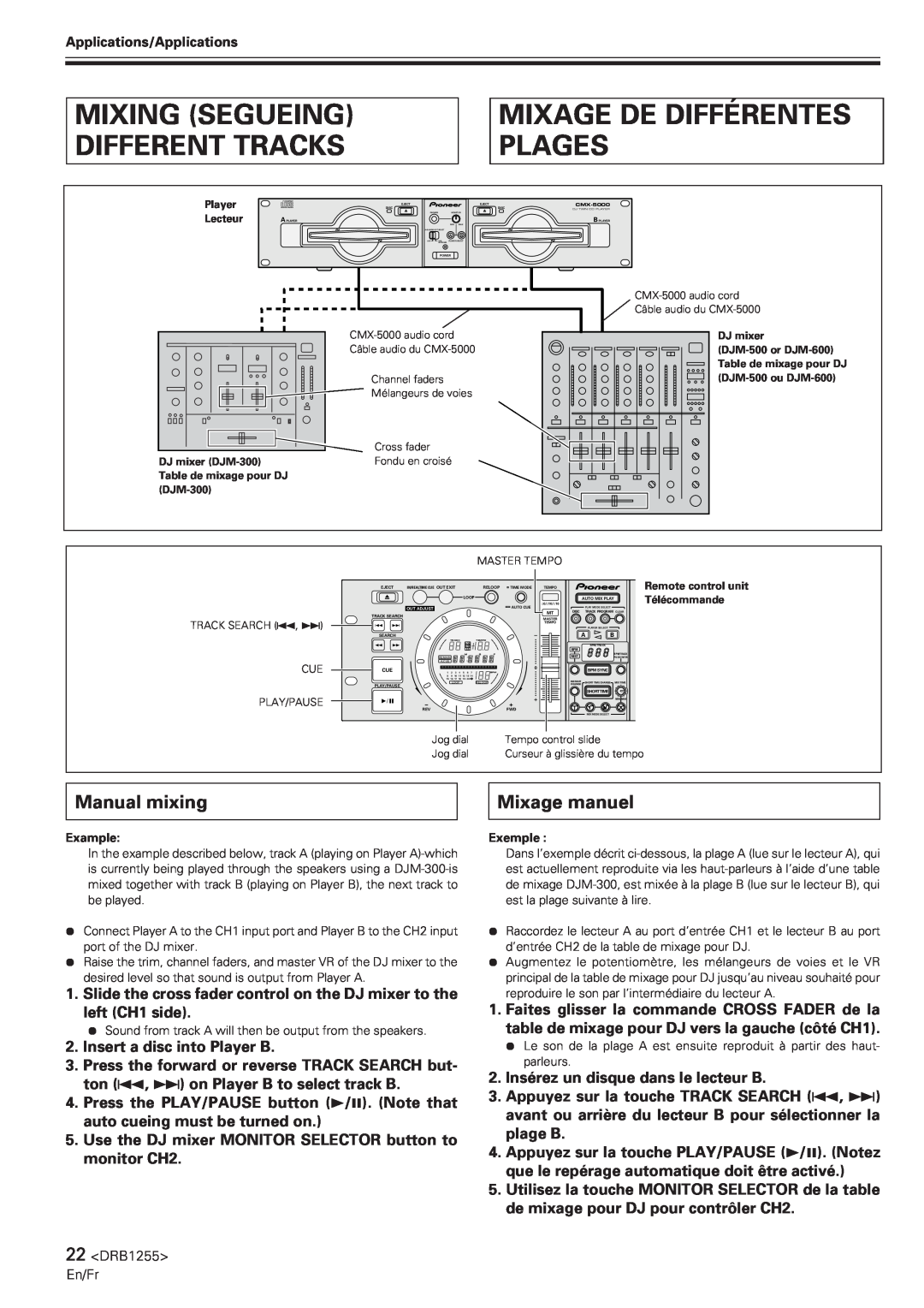 Pioneer CMX-5000 manual Mixing Segueing Different Tracks, Mixage De Différentes Plages, Manual mixing, Mixage manuel 