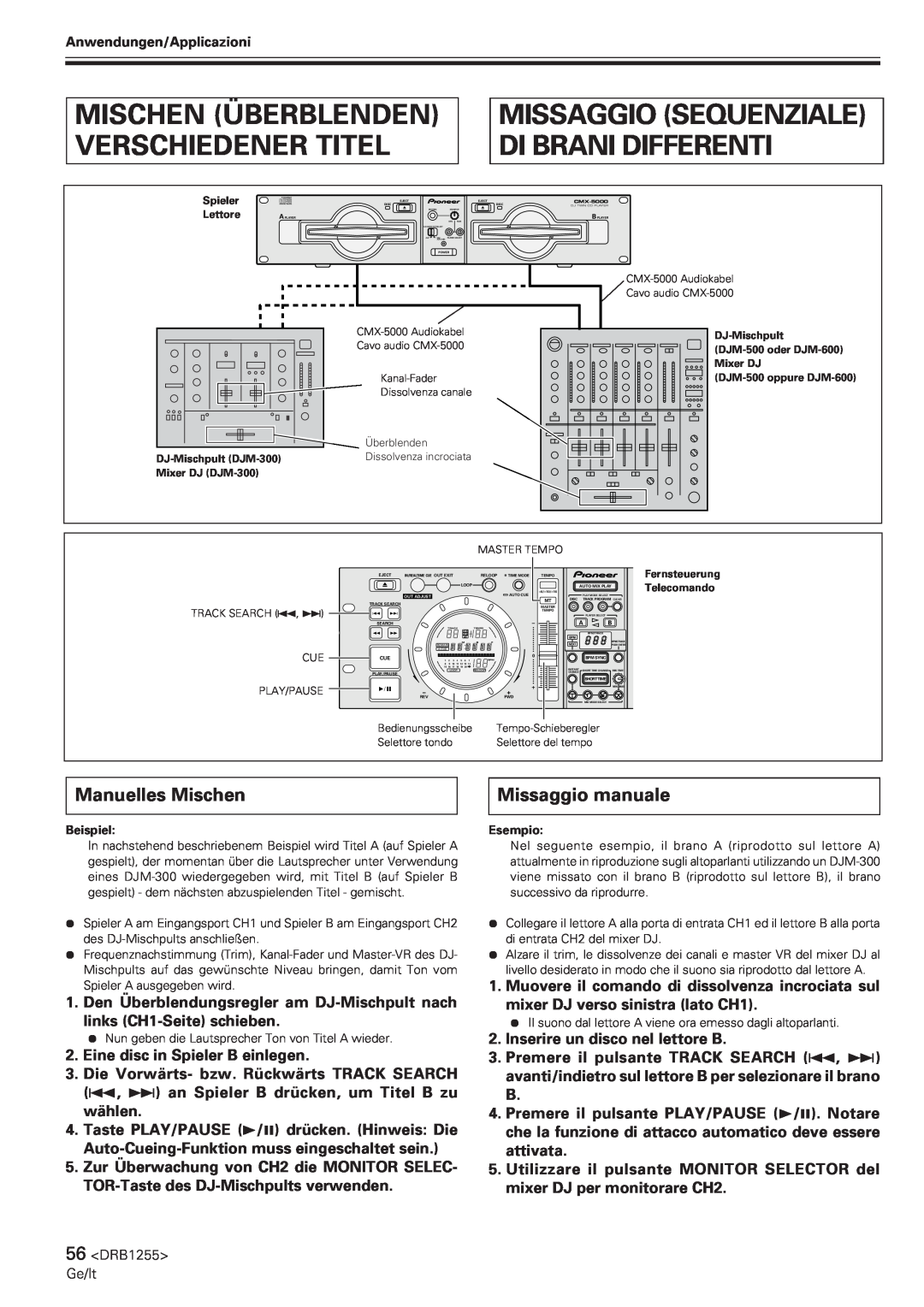 Pioneer CMX-5000 Mischen Überblenden Verschiedener Titel, Missaggio Sequenziale Di Brani Differenti, Manuelles Mischen 