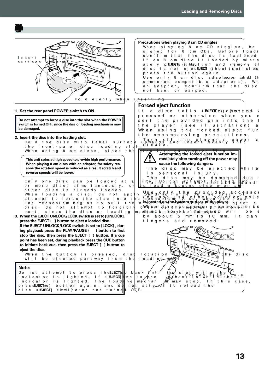 Pioneer CDJ-1000MK3 manual Loading and Removing Discs, Forced eject function, Set the rear panel Power switch to on 