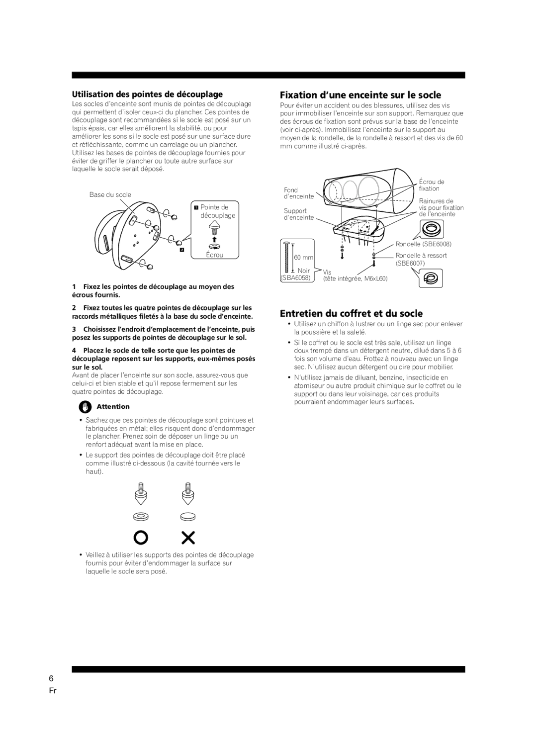 Pioneer CP-7EX manual Fixation d’une enceinte sur le socle, Entretien du coffret et du socle 