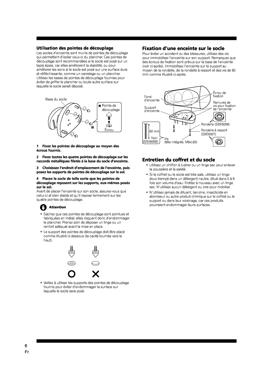 Pioneer CP-7EX manual Fixation d’une enceinte sur le socle, Entretien du coffret et du socle 