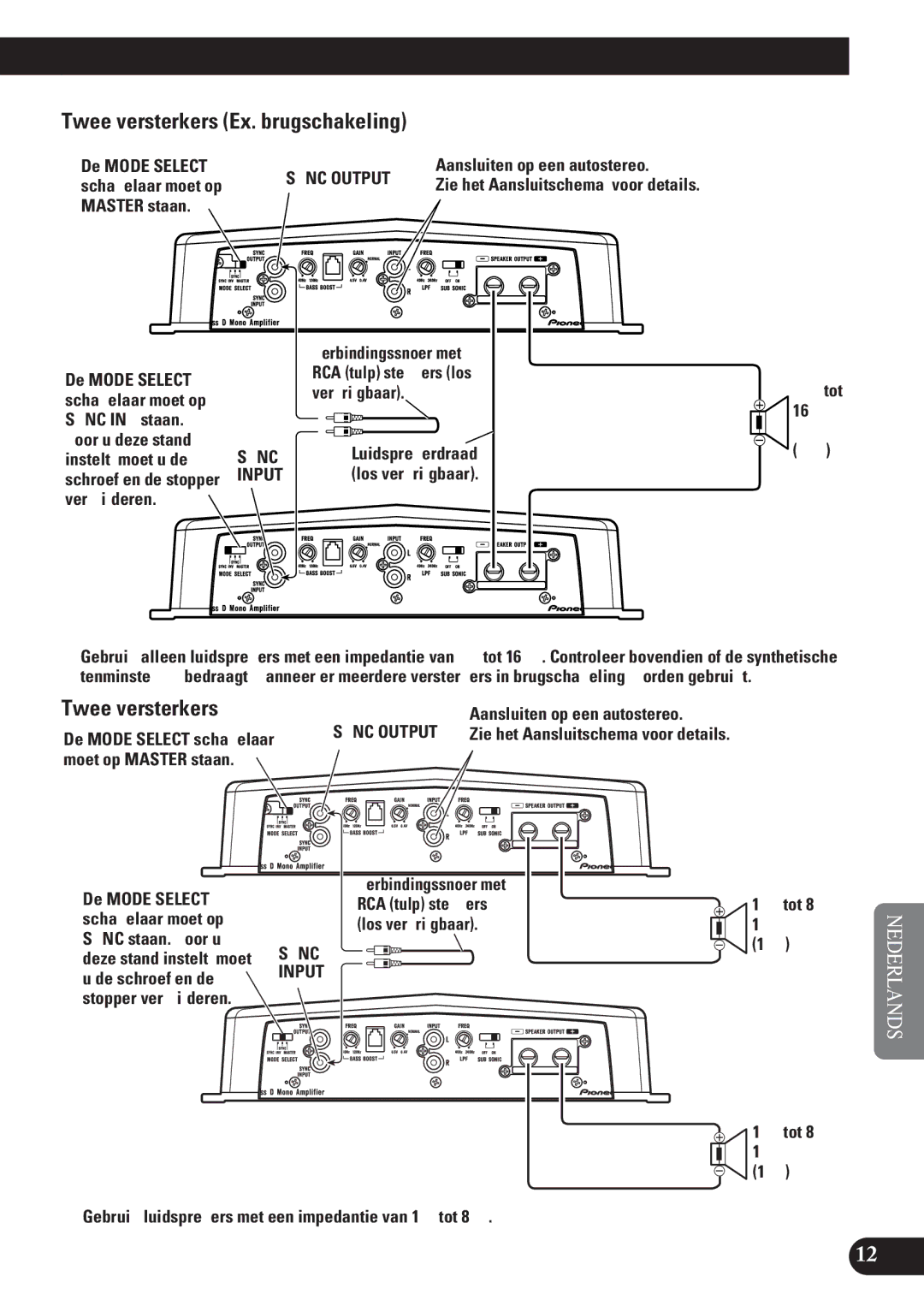 Pioneer D1200SPL owner manual Twee versterkers Ex. brugschakeling 