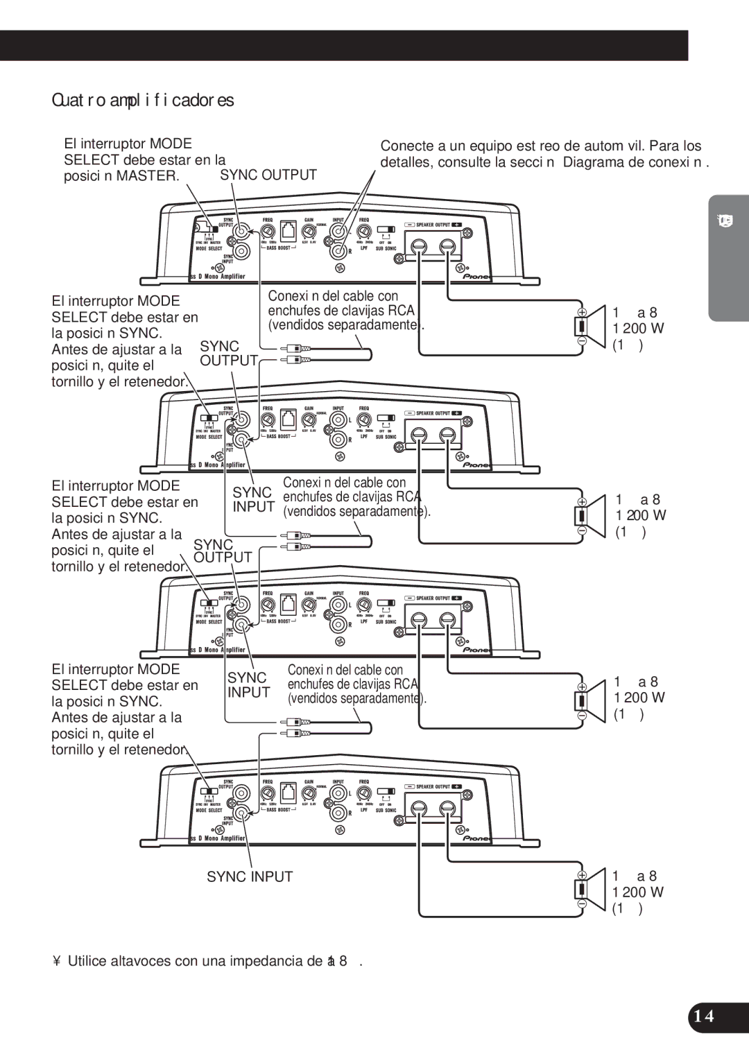 Pioneer D1200SPL owner manual Cuatro amplificadores, El interruptor Mode, Sync Output Input, A 8 Ω 200 W 1 Ω 