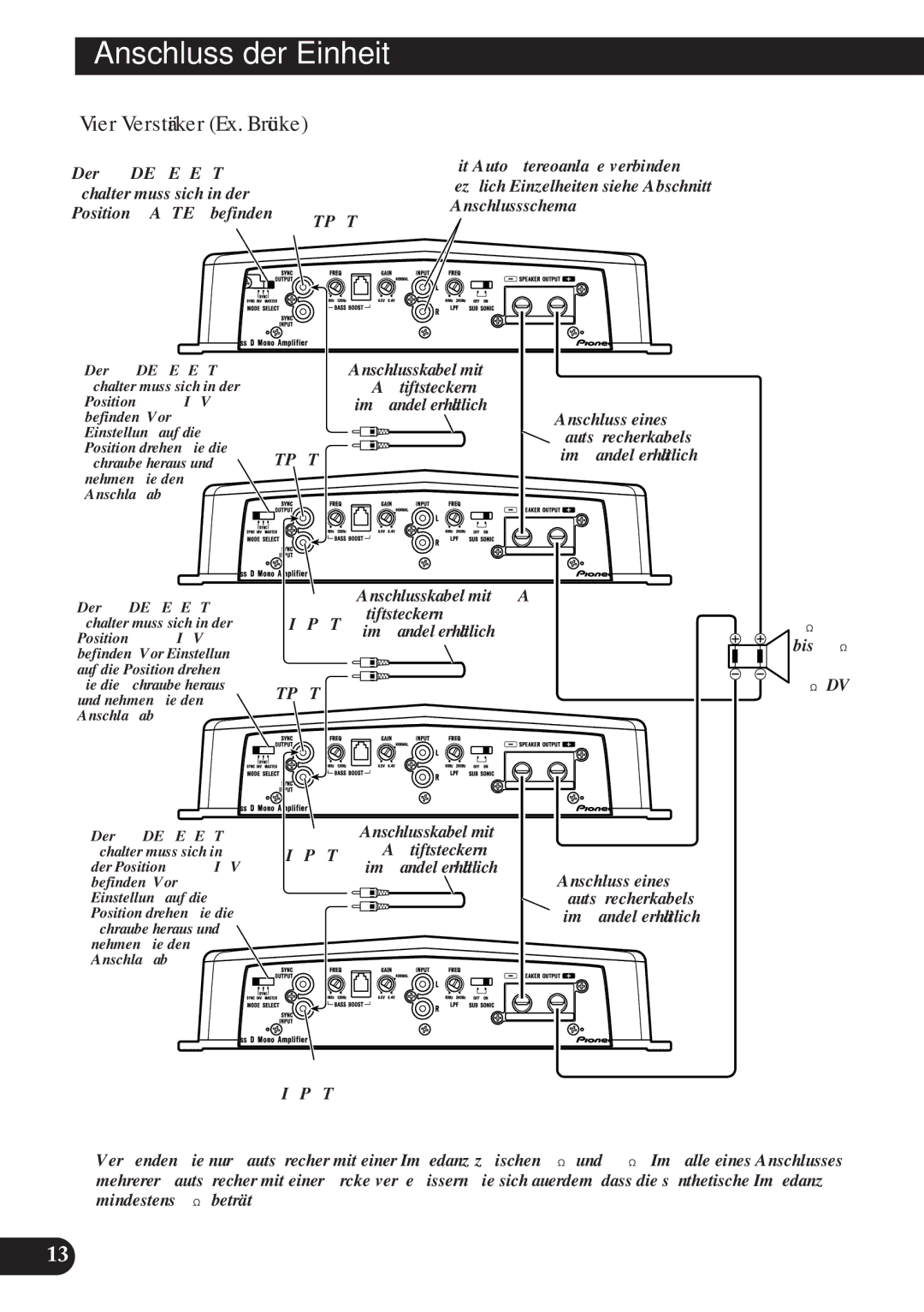 Pioneer D1200SPL owner manual Vier Verstärker Ex. Brücke, Der Mode Select Mit Auto-Stereoanlage verbinden, Bis 16 Ω 