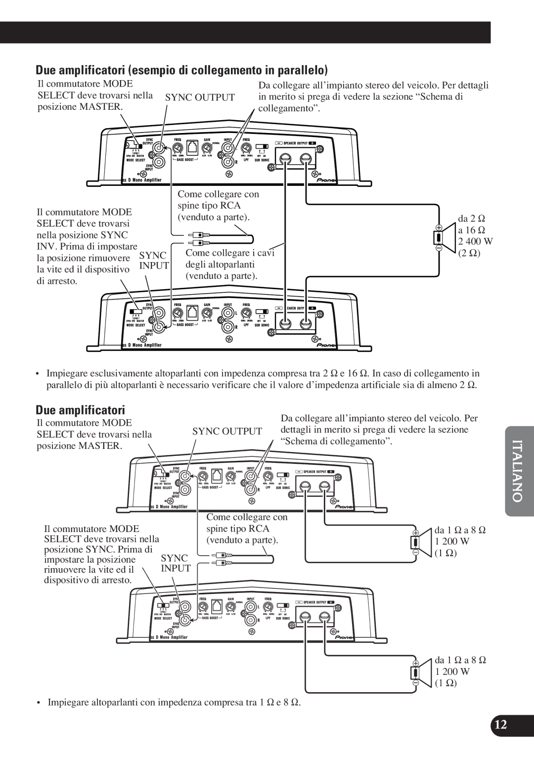 Pioneer D1200SPL owner manual Due amplificatori esempio di collegamento in parallelo 