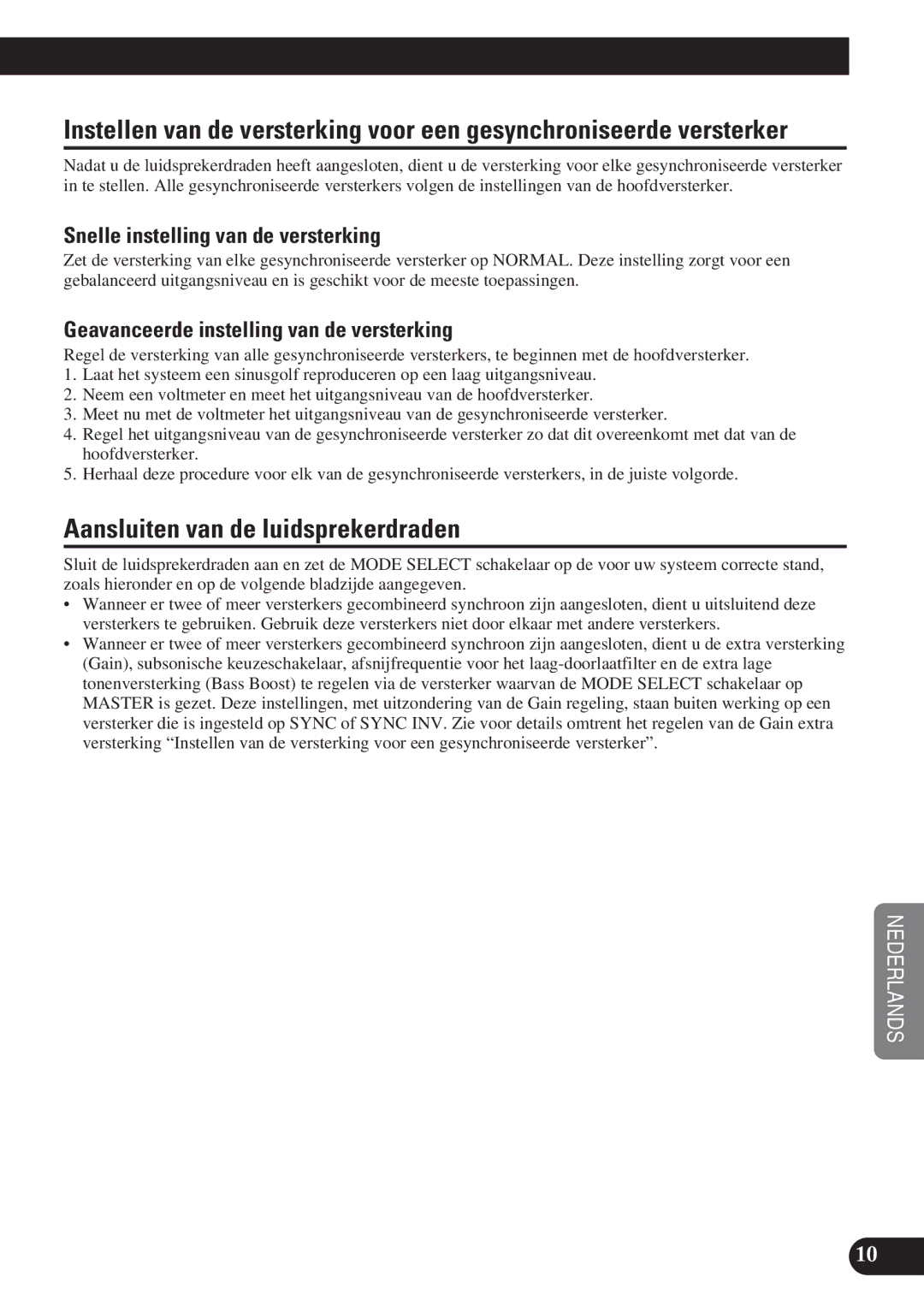 Pioneer D2000SPL owner manual Aansluiten van de luidsprekerdraden, Snelle instelling van de versterking 