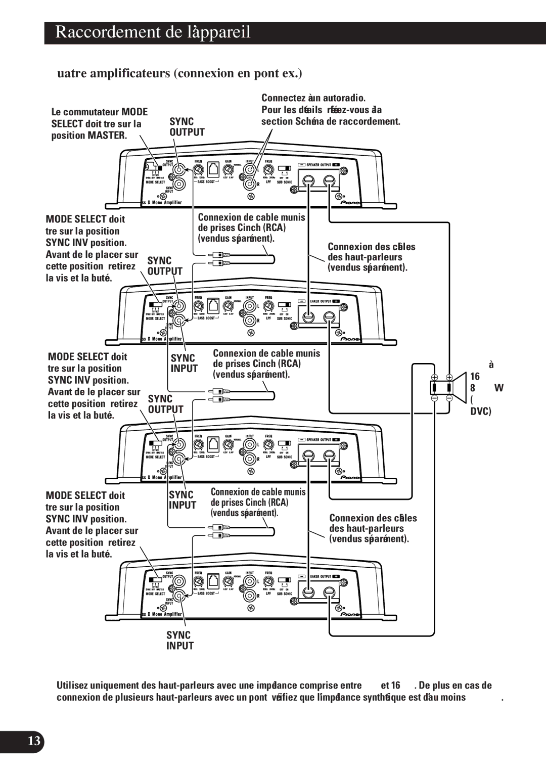 Pioneer D2000SPL Quatre amplificateurs connexion en pont ex, Mode Select doit, Avant de le placer sur, Des haut-parleurs 