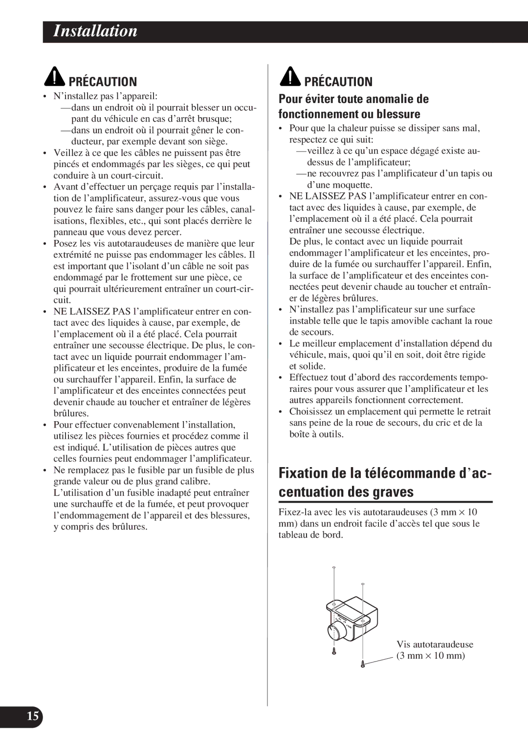 Pioneer D2000SPL owner manual Fixation de la télécommande d’ac- centuation des graves, ’installez pas l’appareil 