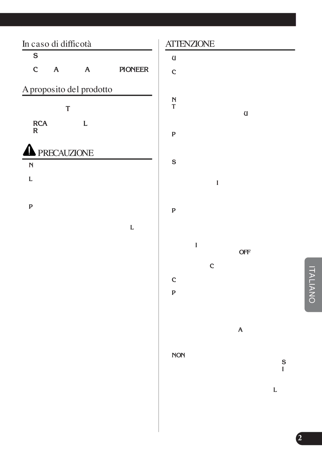 Pioneer D2000SPL owner manual Caso di difficotà, Proposito del prodotto 