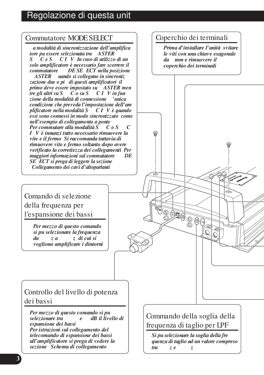 Pioneer D2000SPL Regolazione di questa unità, Commutatore Mode Select, Controllo del livello di potenza dei bassi 