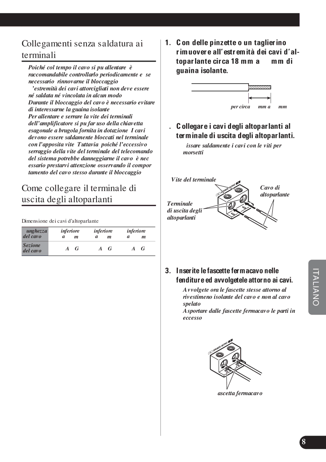 Pioneer D2000SPL owner manual Collegamenti senza saldatura ai terminali, Terminale Di uscita degli altoparlanti 