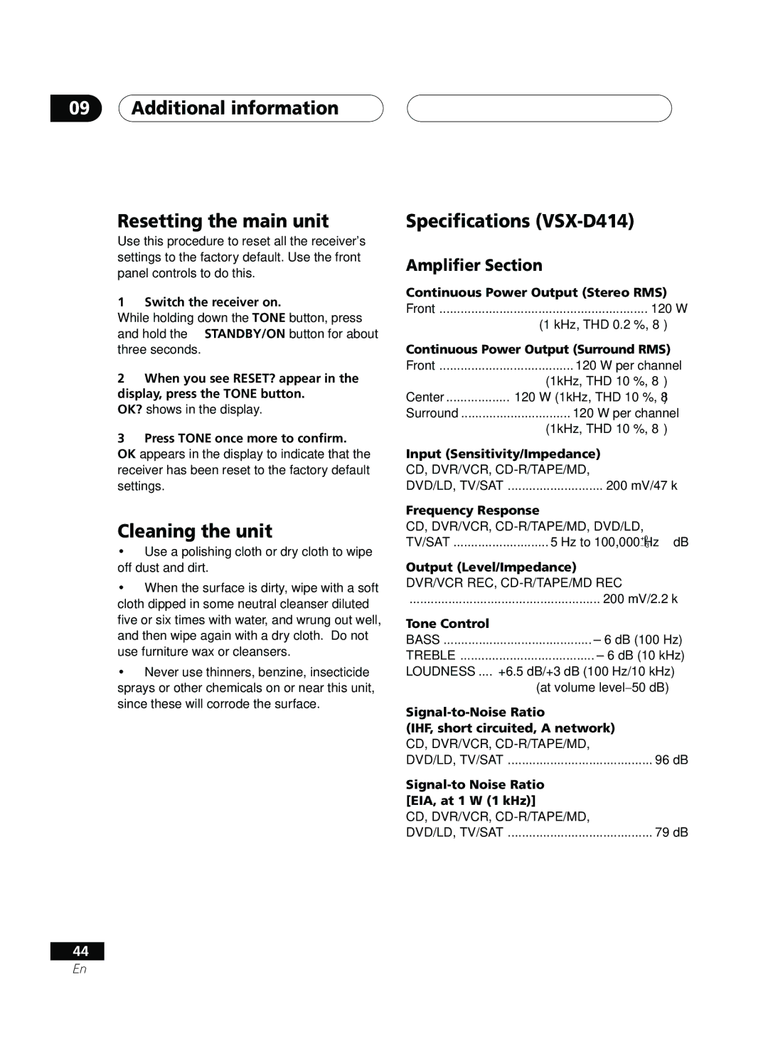 Pioneer D514 Additional information Resetting the main unit, Cleaning the unit, Specifications VSX-D414, Amplifier Section 