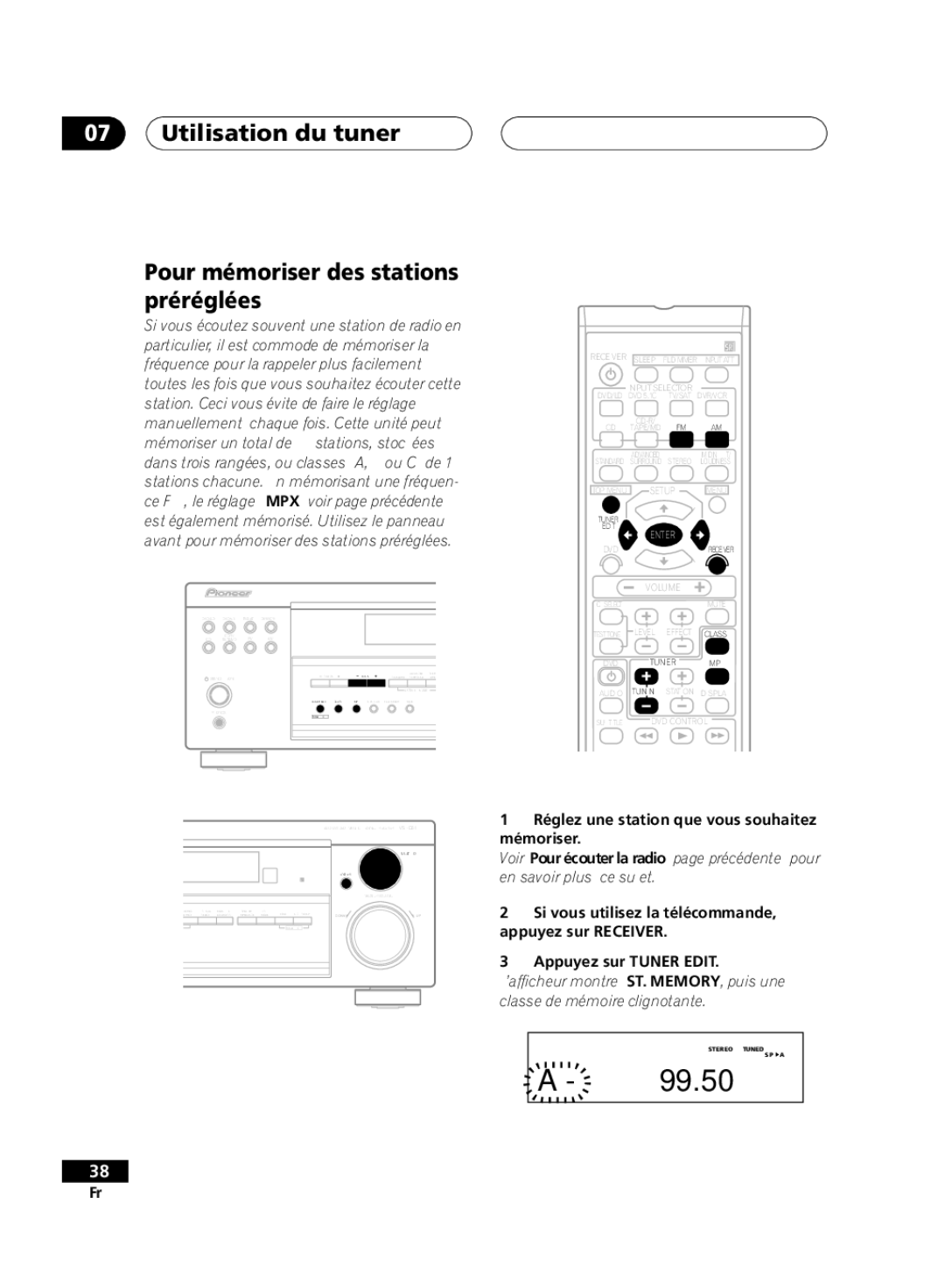 Pioneer D514 Utilisation du tuner Pour mémoriser des stations préréglées, Réglez une station que vous souhaitez mémoriser 