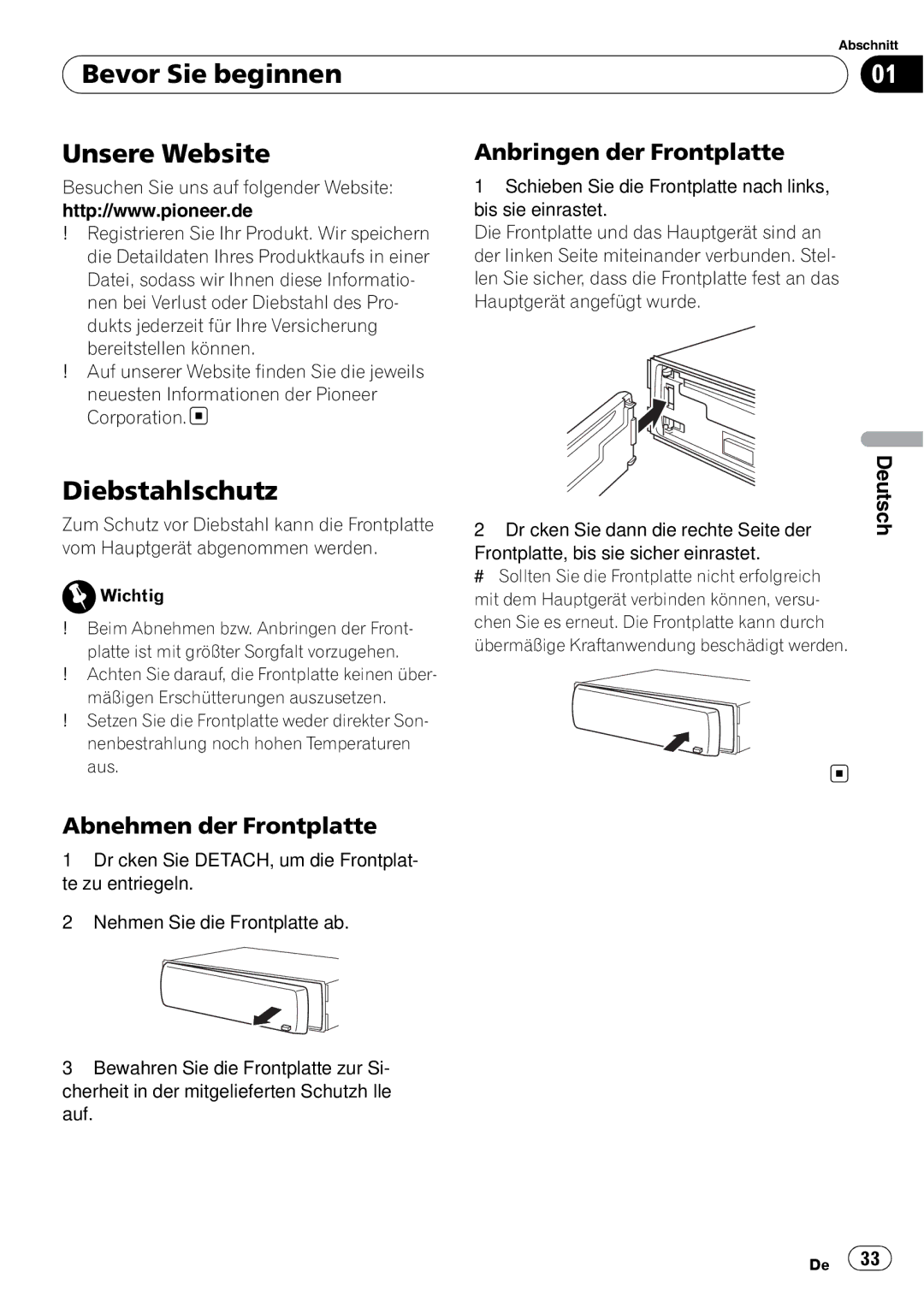 Pioneer DEH-1000E Bevor Sie beginnen Unsere Website, Diebstahlschutz, Anbringen der Frontplatte, Abnehmen der Frontplatte 