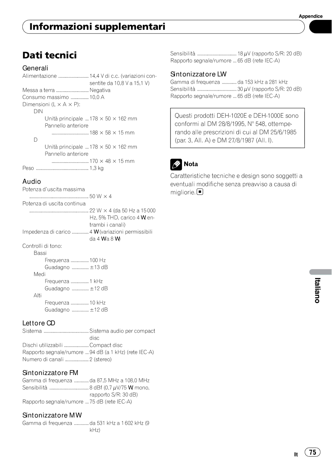 Pioneer DEH-1000E, DEH-1020E operation manual Informazioni supplementari Dati tecnici 